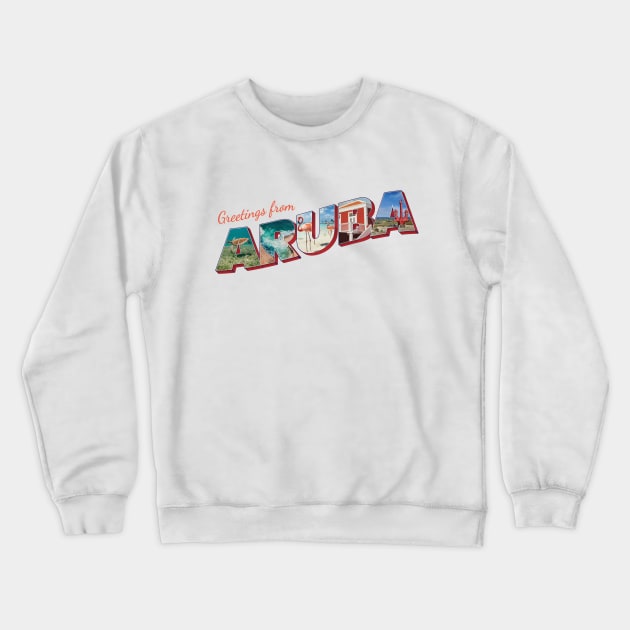 Greetings from Aruba Vintage style retro souvenir Crewneck Sweatshirt by DesignerPropo